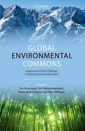 Book Cover Global Environmental Commons: Analytical and Political Challenges in Building Governance Mechanisms