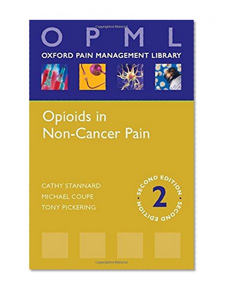 Book Cover Opioids in Non-Cancer Pain (Oxford Pain Management Library)