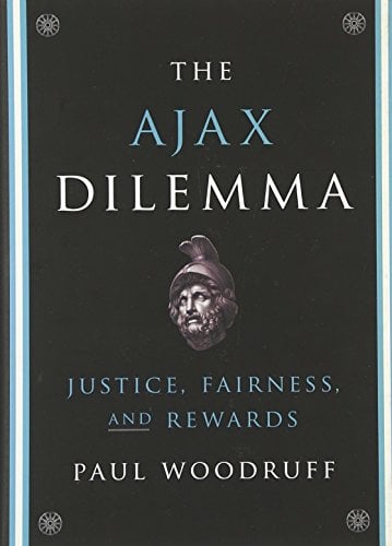 Book Cover The Ajax Dilemma: Justice, Fairness, and Rewards