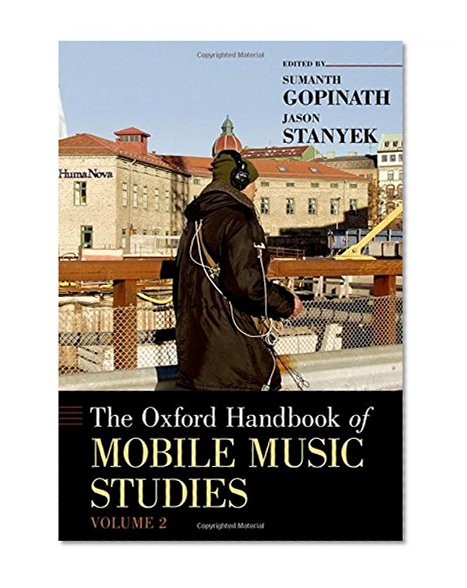 Book Cover The Oxford Handbook of Mobile Music Studies, Volume 2 (Oxford Handbooks)