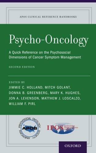 Book Cover Psycho-Oncology: A Quick Reference on the Psychosocial Dimensions of Cancer Symptom Management (APOS Clinical Reference Handbooks)