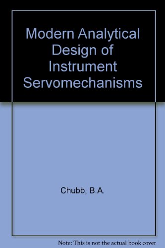 Book Cover Modern Analytical Design of Instrument Servomechanisms