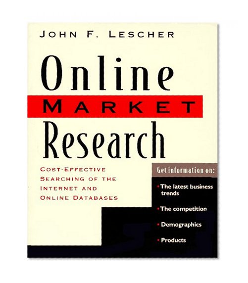 Book Cover Online Market Research: Cost Effective Searching of the Internet and Online Databases