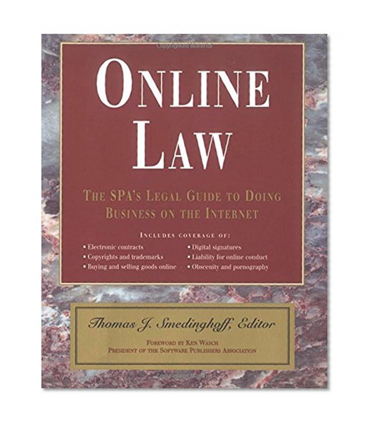 Book Cover Online Law: The SPA's Legal Guide to Doing Business on the Internet