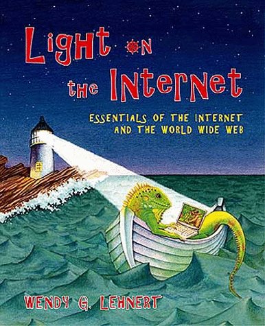 Book Cover Light on the Internet: Essentials of the Internet and the World Wide Web