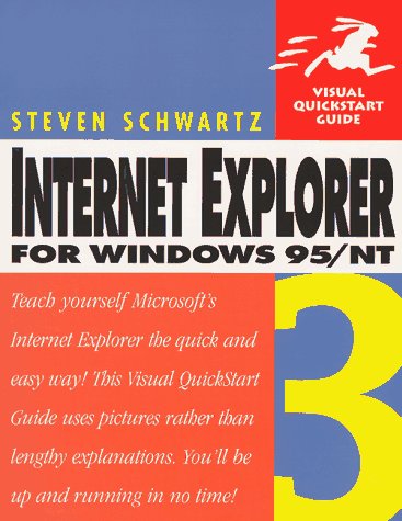 Book Cover Internet Explorer 3 for Windows 95/Nt (Visual QuickStart Guide)