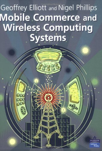 Book Cover Mobile Commerce and Wireless Computing Systems