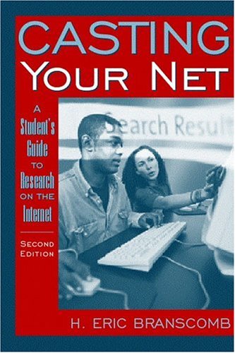 Book Cover Casting Your Net: A Student's Guide to Research on the Internet (2nd Edition)