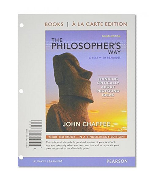 Book Cover The Philosopher's Way: Thinking Critically About Profound Ideas, Books a la Carte Plus MySearchLab with eText -- Access Card Package (4th Edition)