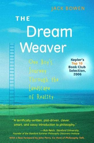 Book Cover Dream Weaver, The: One Boy's Journey Through the Landscape of Reality (Anniversary Edition)