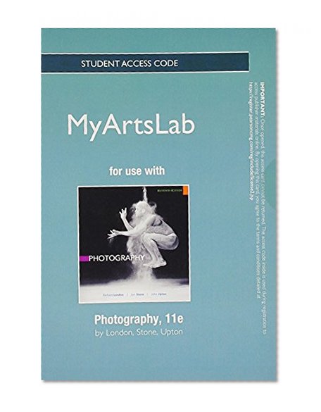 Book Cover NEW MyArtsLab without Pearson eText -- Standalone Access Card-- for Photography (11th Edition)