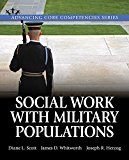 Book Cover Social Work with Military Populations (Advancing Core Competencies)