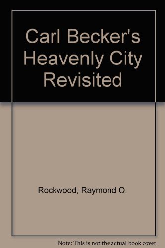 Book Cover Carl Becker's Heavenly City Revisited