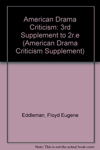 Book Cover American Drama Criticism: Supplement III to the Second Edition