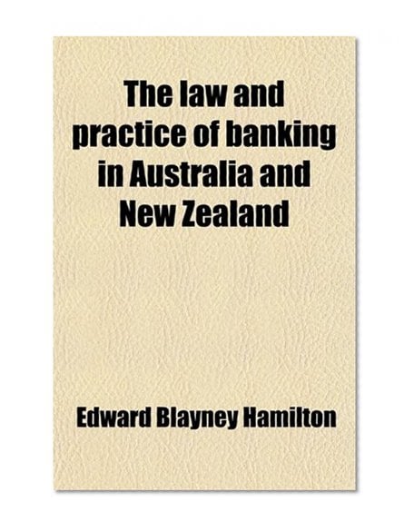 Book Cover The Law and Practice of Banking in Australia and New Zealand