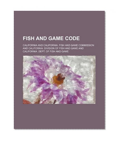 Book Cover Fish and Game Code