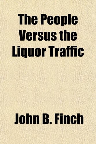 Book Cover The People Versus the Liquor Traffic
