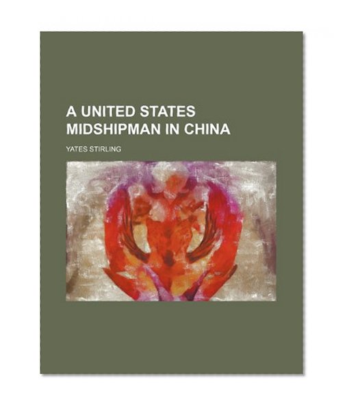 Book Cover A United States Midshipman in China