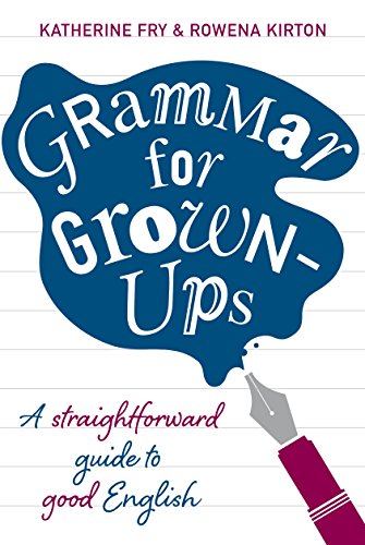 Book Cover Grammar for Grown-Ups: A Straightforward Guide to Good English