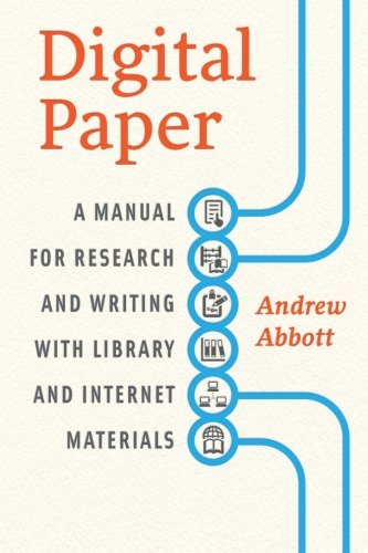 Book Cover Digital Paper: A Manual for Research and Writing with Library and Internet Materials (Chicago Guides to Writing, Editing, and Publishing)