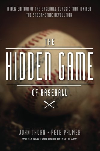 Book Cover The Hidden Game of Baseball: A Revolutionary Approach to Baseball and Its Statistics