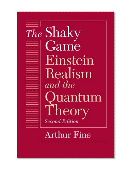 Book Cover The Shaky Game (Science and Its Conceptual Foundations series)