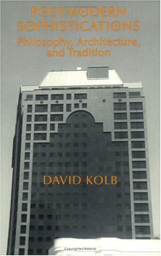 Book Cover Postmodern Sophistications: Philosophy, Architecture, and Tradition