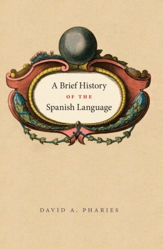 Book Cover A Brief History of the Spanish Language