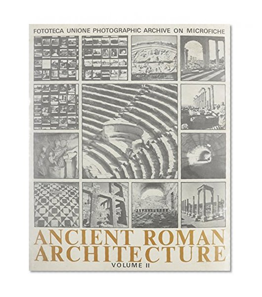Book Cover Ancient Roman Architecture, Volume 2