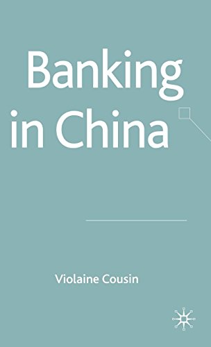 Book Cover Banking in China (Palgrave Macmillan Studies in Banking and Financial Institutions)