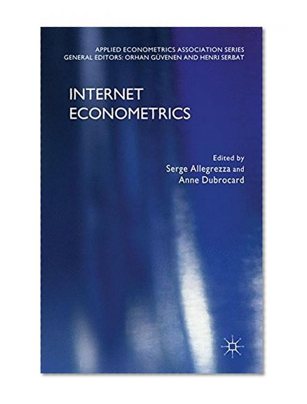 Book Cover Internet Econometrics (Applied Econometrics Association Series)