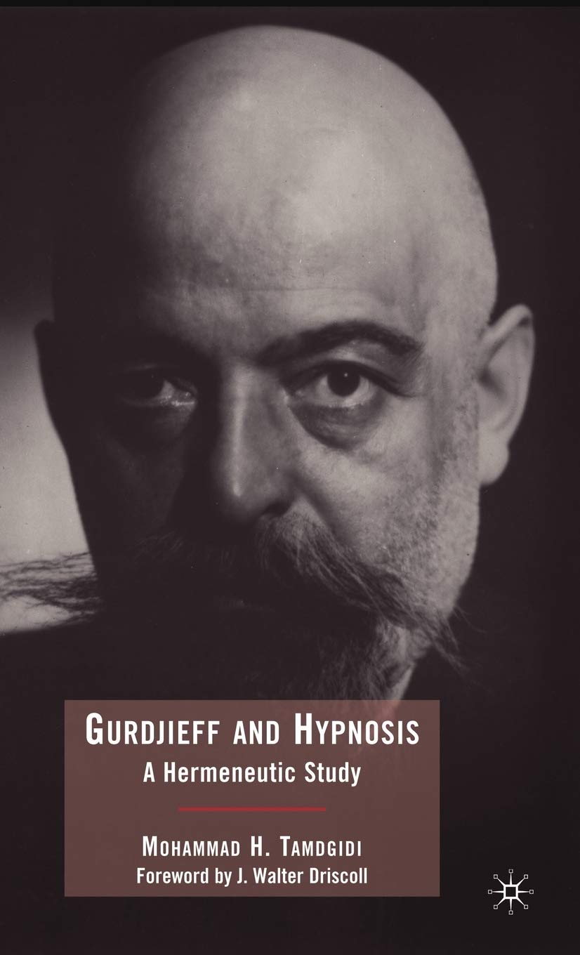 Book Cover Gurdjieff and Hypnosis: A Hermeneutic Study