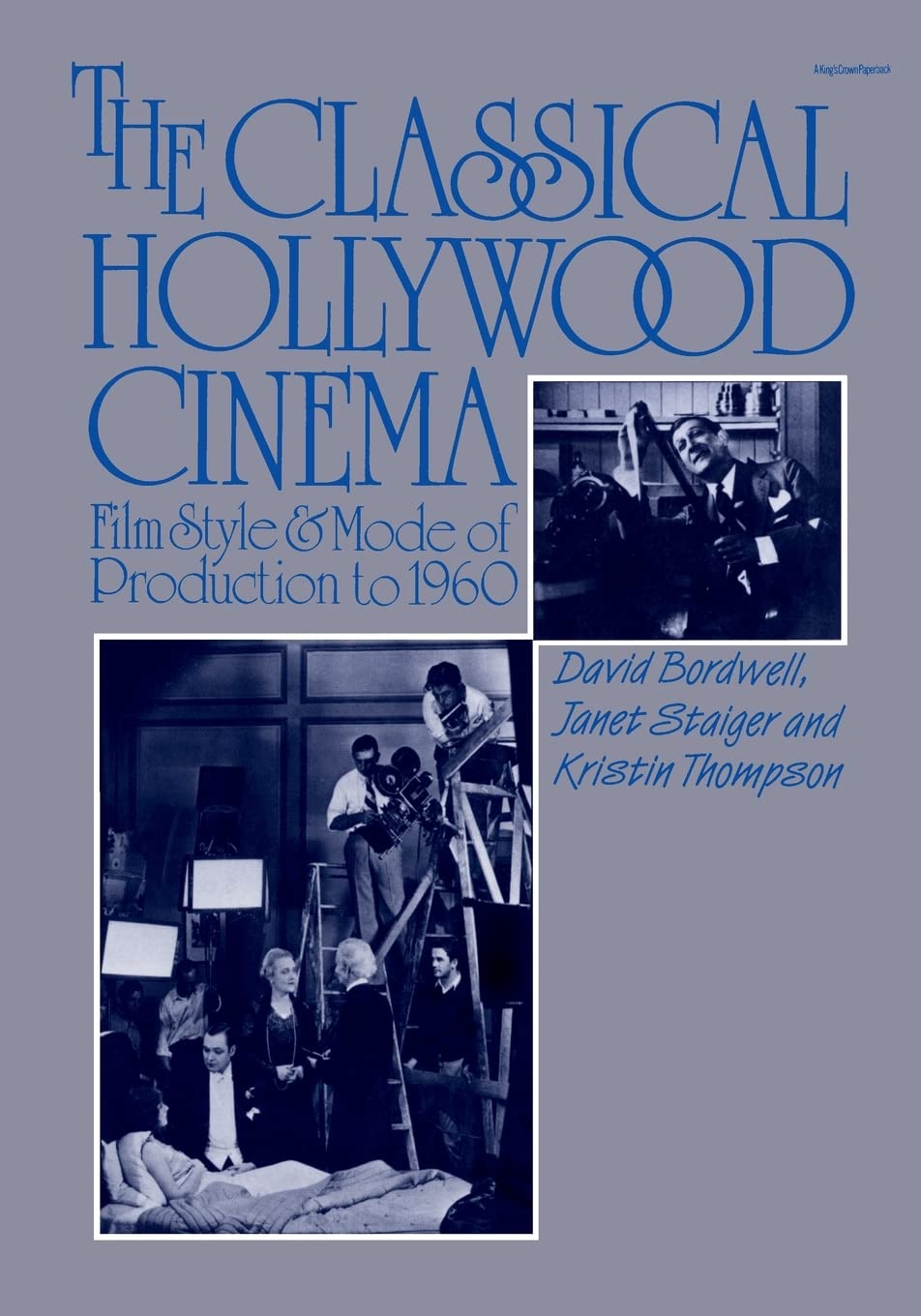 Book Cover The Classical Hollywood Cinema: Film Style & Mode of Production to 1960