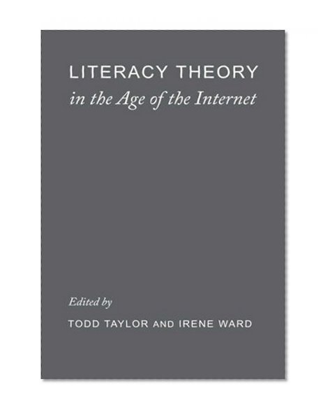 Book Cover Literacy Literacy Theory in the Age of the Internet
