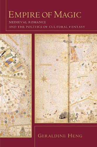 Book Cover Empire of Magic: Medieval Romance and the Politics of Cultural Fantasy