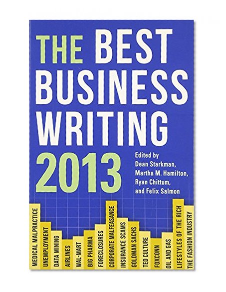 Book Cover The Best Business Writing 2013 (Columbia Journalism Review Books)