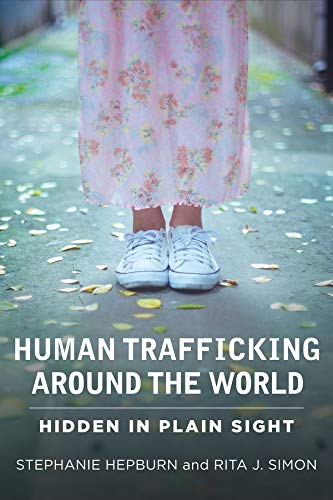 Book Cover Human Trafficking Around the World: Hidden in Plain Sight