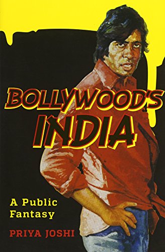 Book Cover Bollywood's India: A Public Fantasy