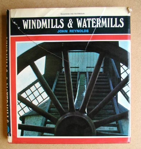 Book Cover Windmills and Watermills (Excursions Into Architecture)
