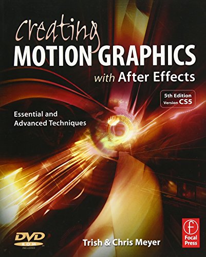 Book Cover Creating Motion Graphics with After Effects: Essential and Advanced Techniques, 5th Edition, Version CS5