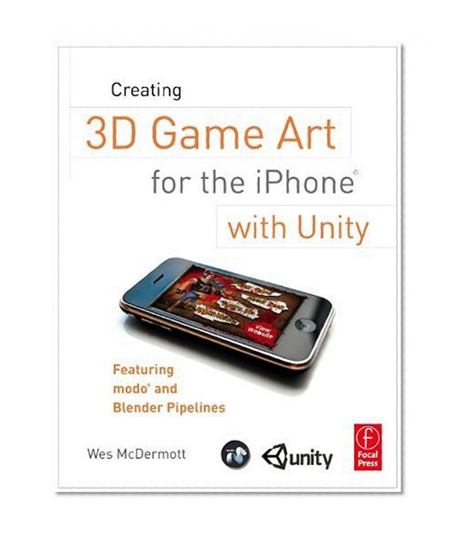 Book Cover Creating 3D Game Art for the iPhone with Unity: Featuring modo and Blender pipelines (Portuguese and English Edition)