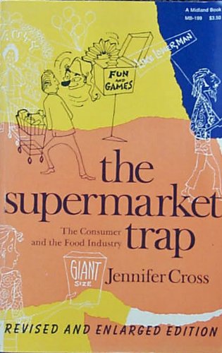 Book Cover The Supermarket Trap: The Consumer and the Food Industry