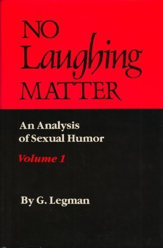 Book Cover No Laughing Matter: An Analysis of Sexual Humor, Vol. 1