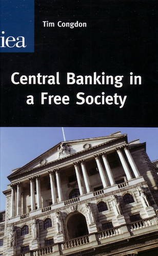 Book Cover Central Banking in a Free Society (Hobart Paper)