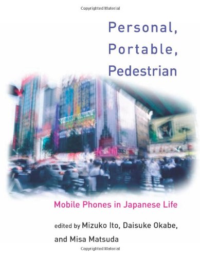 Book Cover Personal, Portable, Pedestrian: Mobile Phones in Japanese Life