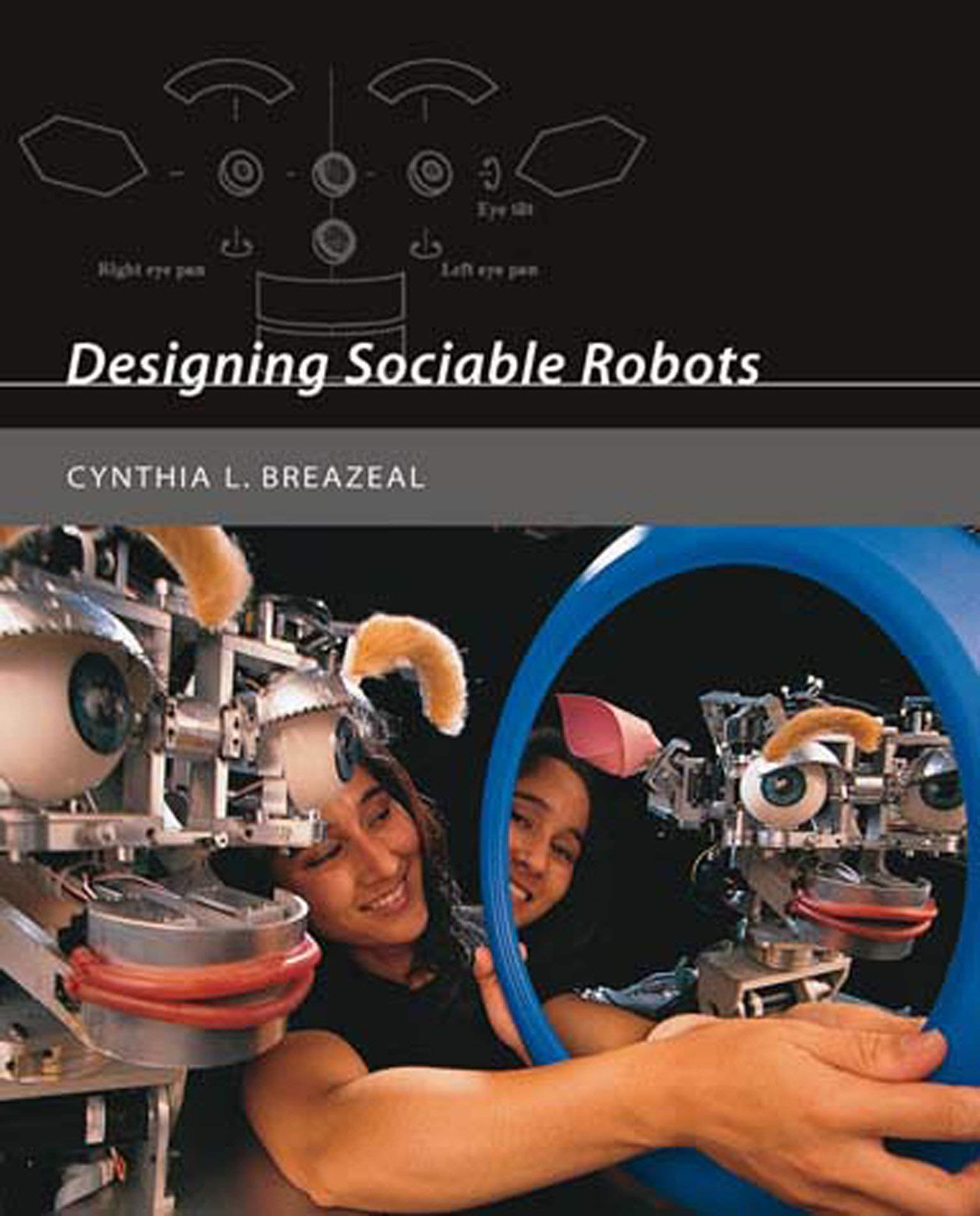 Book Cover Designing Sociable Robots (Intelligent Robotics and Autonomous Agents series)