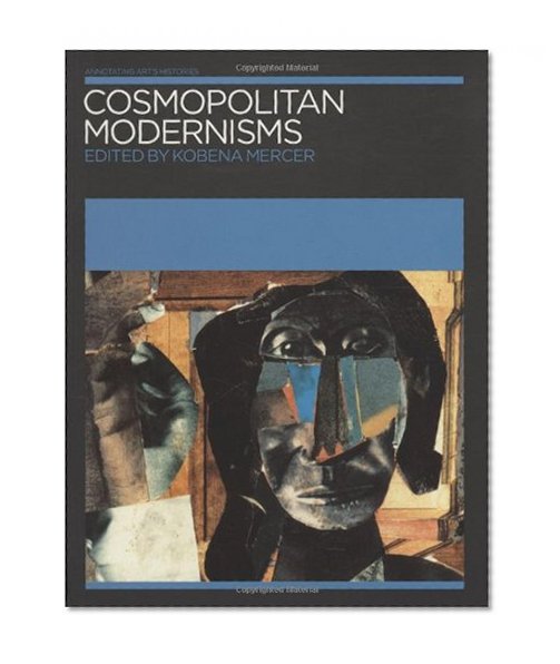 Book Cover Cosmopolitan Modernisms (Annotating Art's Histories: Cross-Cultural Perspectives in the Visual Arts)