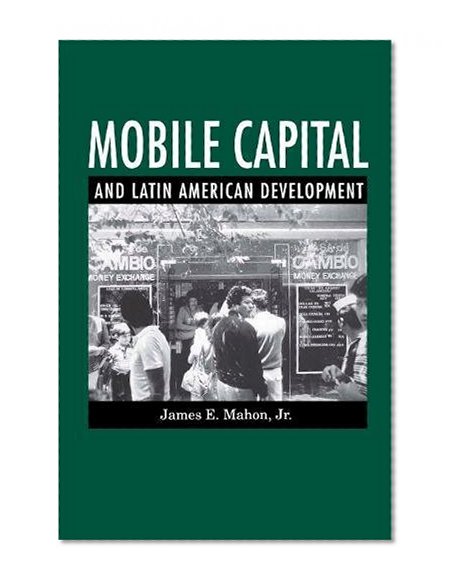 Book Cover Mobile Capital and Latin America Development