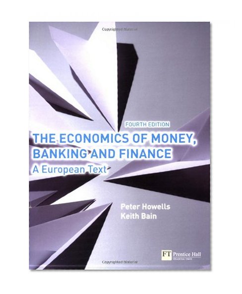 Book Cover The Economics of Money, Banking and Finance: A European Text