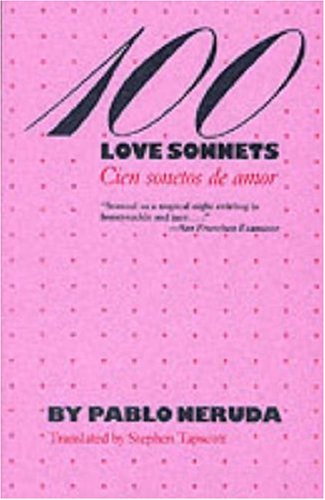 Book Cover 100 Love Sonnets: Cien sonetos de amor (Texas Pan American Series) (English and Spanish Edition)